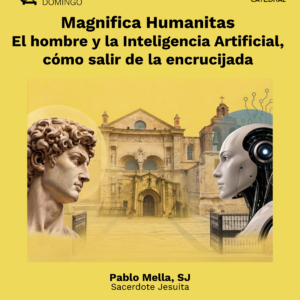 Magnifica Humanitas: El hombre y la Inteligencia Artificial, cómo salir de la encrucijada